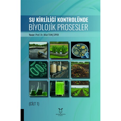 Su Kirliliği Kontrolünde Biyolojik Prosesler (Cilt 1)