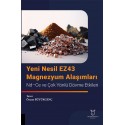 Yeni Nesil EZ43 Magnezyum Alaşımları Nd–Ce ve Çok Yönlü Dövme Etkileri
