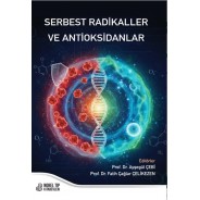 Serbest Radikaller ve Antioksidanlar