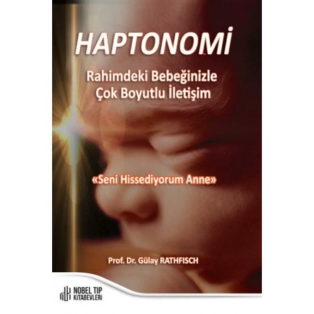 HAPTONOMİ Rahimdeki Bebeğinizle Çok Boyutlu İletişim