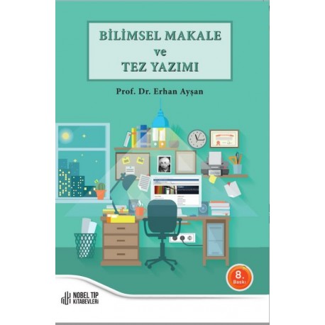 Bilimsel Makale ve Tez Yazımı 8.Baskı