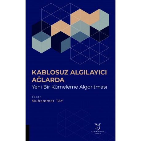 Kablosuz Algılayıcı Ağlarda Yeni Bir Kümeleme Algoritması