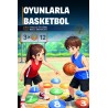 Oyunlarla Basketbol