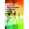 Spor Bilimlerinde Sağlık, Performans ve Toplumsal Dönüşüm