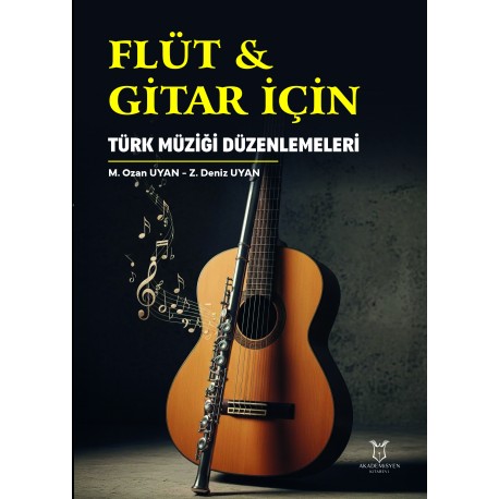 Flüt & Gitar İçin Türk Müziği Düzenlemeleri