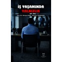 İş Yaşamında Yalnızlık