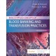 Basic & Applied Concepts of Blood Banking and Transfusion Practices, 6th Edition
