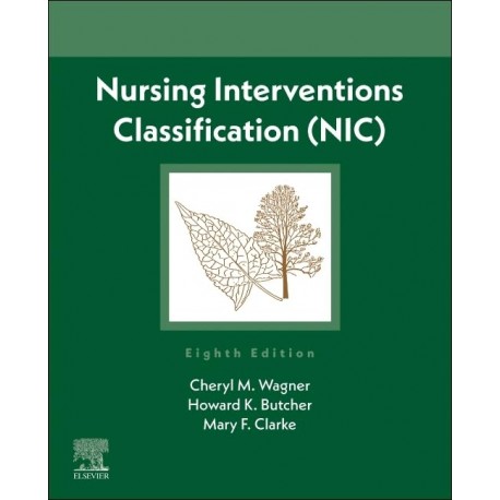 Nursing Interventions Classification (NIC), 8th Edition