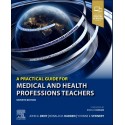 A Practical Guide for Medical and Health Professions Teachers, 7th Edition