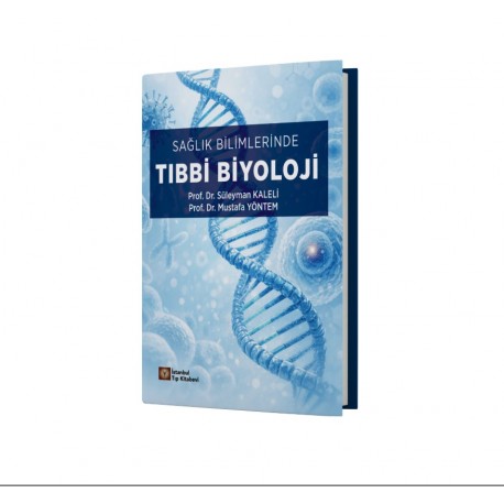 Sağlık Bilimlerinde Tıbbi Biyoloji