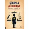 Çocukla Adli Görüşme: Raporlama ve Standartlar
