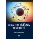 Kuantum Fiziğinin Temelleri