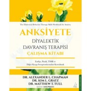 Anksiyete Diyalektik Davranış Terapisi Çalışma Kitabı