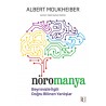 Nöromanya Beyninizle İlgili Doğru Bilinen Yanlışlar