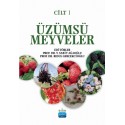 Üzümsü Meyveler Cilt 1