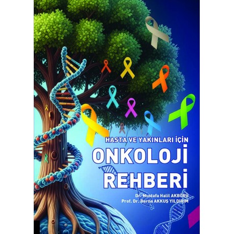 Hasta ve Yakınları İçin Onkoloji Rehberi