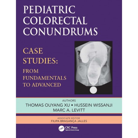 Pediatric Colorectal Conundrums Case Studies: From Fundamental to Advanced