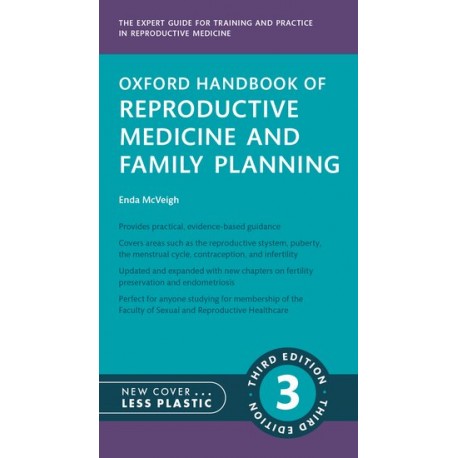 Oxford Handbook of Reproductive Medicine and Family Planning,3 Edition