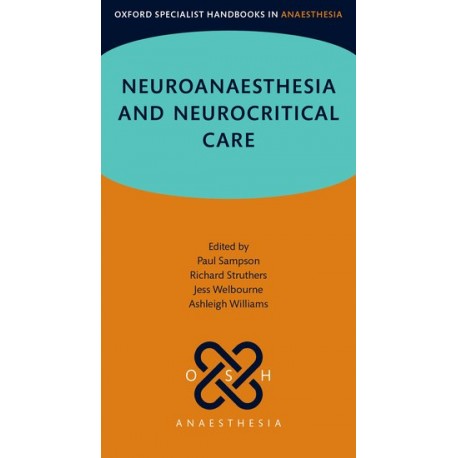Neuroanaesthesia and Neurocritical Care
