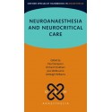 Neuroanaesthesia and Neurocritical Care