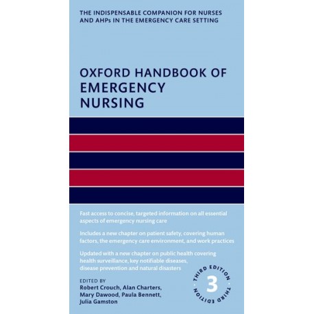Oxford Handbook of Emergency Nursing,3Edition