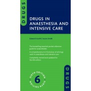 Drugs in Anaesthesia and Intensive Care,6 Edition