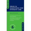 Drugs in Anaesthesia and Intensive Care,6 Edition