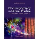 Electromyography in Clinical Practice A Case-Based Learning Approach,4 Edition