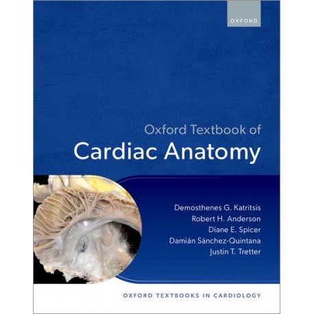 Oxford Textbook of Cardiac Anatomy