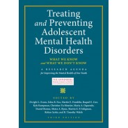 Treating and Preventing Adolescent Mental Health Disorders,3 Edition