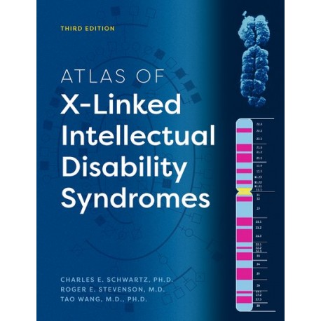 Atlas of X-Linked Intellectual Disability Syndromes,3 Edition