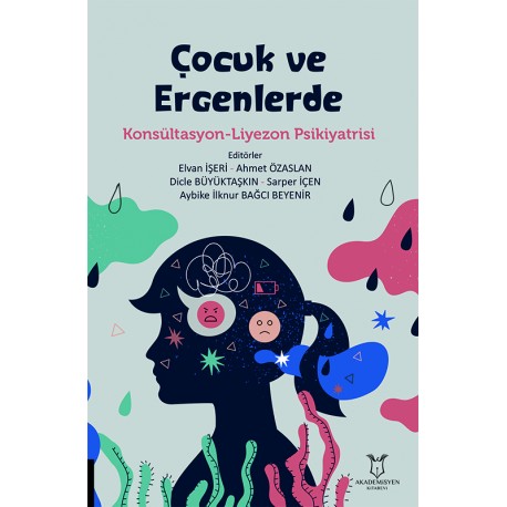 Çocuk ve Ergenlerde Konsültasyon-Liyezon Psikiyatrisi