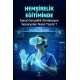 Hemşirelik Eğitiminde Sanal Gerçeklik Simülasyon Senaryoları Nasıl Yazılır?