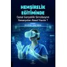 Hemşirelik Eğitiminde Sanal Gerçeklik Simülasyon Senaryoları Nasıl Yazılır?