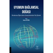 UYUMUN BAĞLAMSAL DOĞASI Uluslararası Öğrencilerin Deneyimlerinden Yola Çıkarak