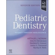 Pediatric Dentistry: Infancy through Adolescence 7th Edition