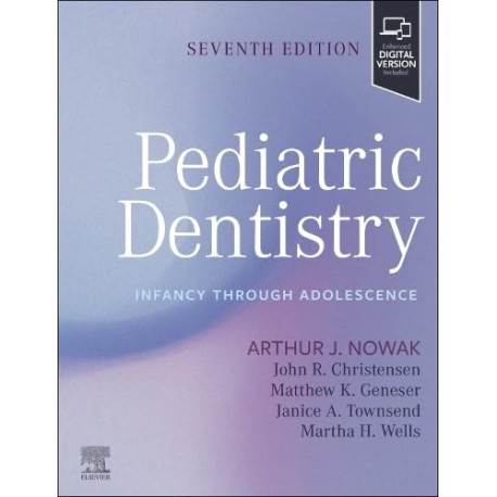 Pediatric Dentistry: Infancy through Adolescence 7th Edition