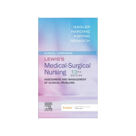 Clinical Companion to Lewis's Medical-Surgical Nursing, 13th Edition