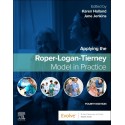 Applying the Roper-Logan-Tierney Model in Practice, 4th Edition