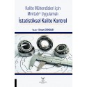 Kalite Mühendisleri için Minitab® Uygulamalı İstatistiksel Kalite Kontrol