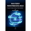 HALKLA İLİŞKİLER PERSPEKTİFİNDEN DİJİTAL KRİZLER: Kuram, Strateji ve Güncel Vaka Analizleri