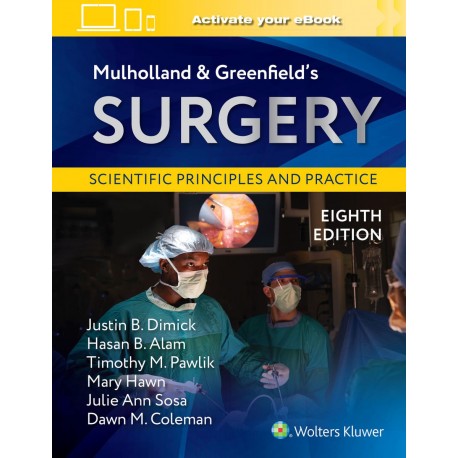 Mulholland & Greenfield's Surgery Scientific Principles and Practice,8th Edition