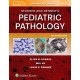 Stocker and Dehner's Pediatric Pathology,6th Edition
