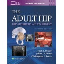 The Adult Hip: Hip Arthroplasty Surgery Print + eBook with Multimedia,4 Edition