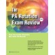 The PA Rotation Exam Review, 2nd Edition