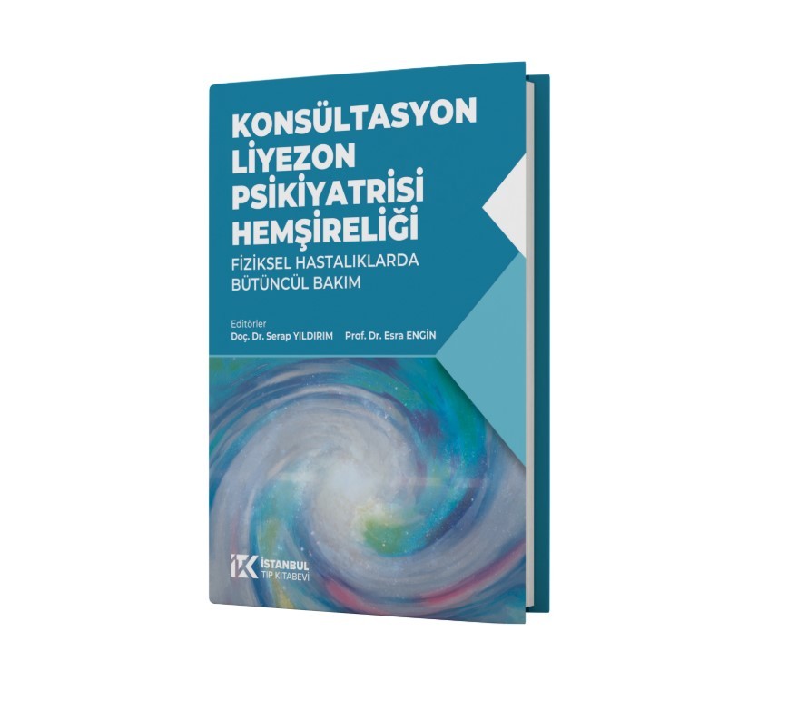 Konsültasyon Liyezon Psikiyatrisi Hemşireliği