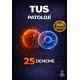 TUS Patoloji 25 Deneme
