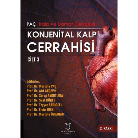Kalp ve Damar Cerrahi - Konjenital Kalp Cerrahisi (Cilt-3)