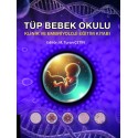 Tüp Bebek Okulu Klinik ve Embriyoloji Eğitim Kitabı