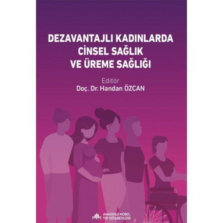 Dezavantajlı Gruplarda Kadın Cinsel Sağlığı